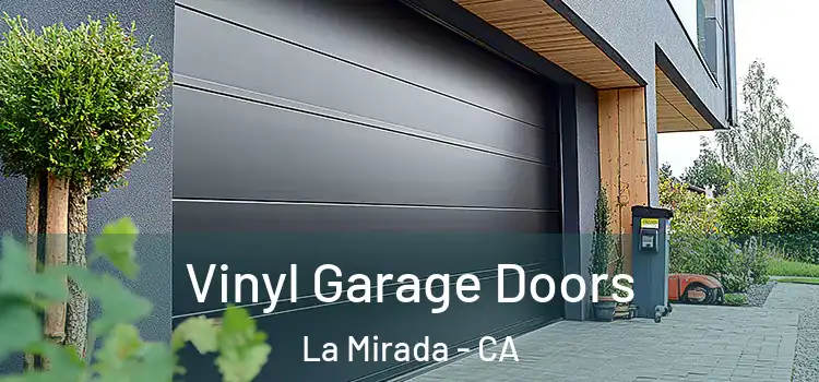  Vinyl Garage Doors La Mirada - CA